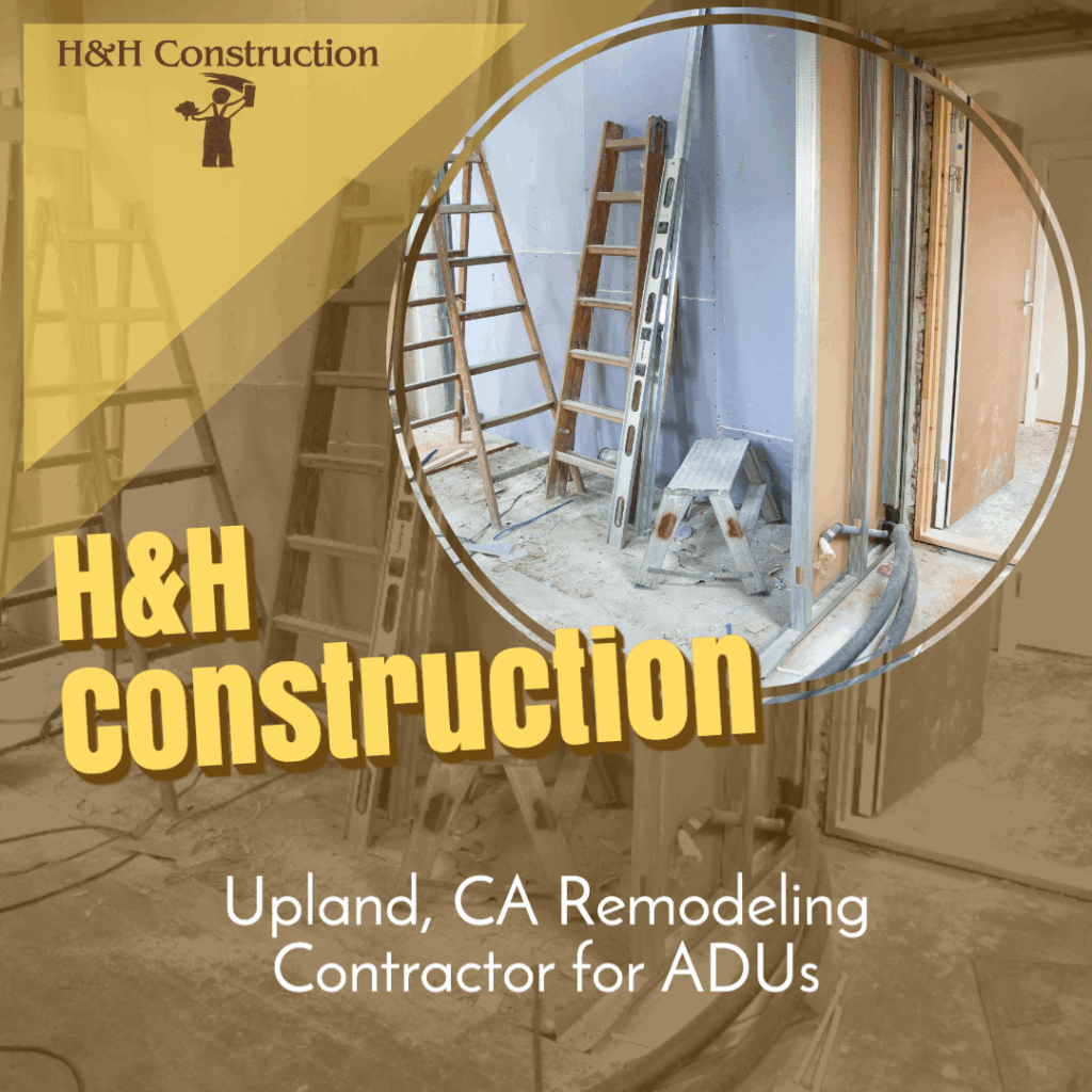 ADU Remodeling Contractors Upland Ca